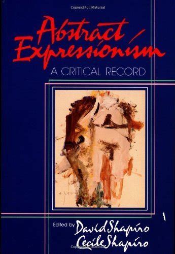 Abstract Expressionism A Critical Record Reader