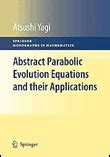 Abstract Parabolic Evolution Equations and their Applications Epub