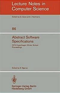 Abstract Software Specifications 1979 Copenhagen Winter School, January 22 - February 2, 1979. Proce Kindle Editon