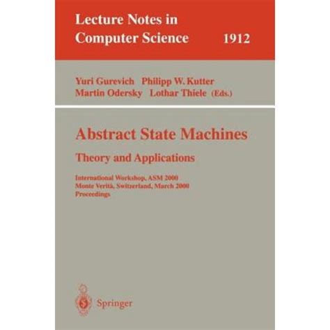 Abstract State Machines - Theory and Applications International Workshop Epub