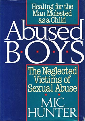 Abused Boys: The Neglected Victims of Sexual Abuse PDF