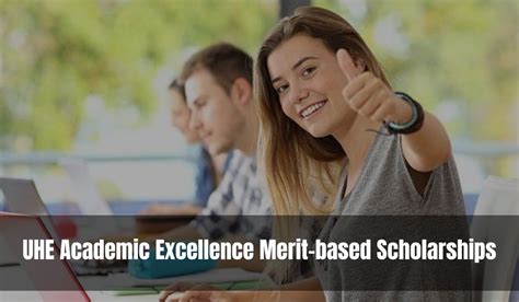 Academic Merit-Based Scholarships: