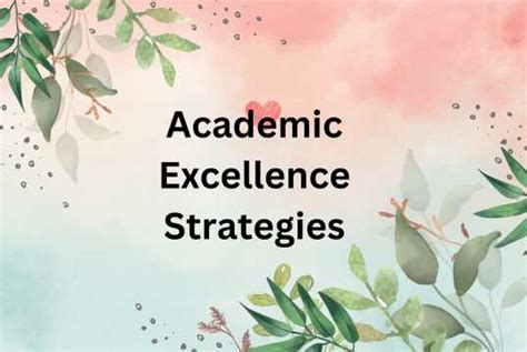 Academic Success: Strategies for Excellence