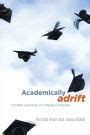 Academically Adrift: Limited Learning on College Campuses Ebook Kindle Editon