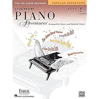 Accelerated Piano Adventures for the Older Beginner Popular Repertoire Book 2 Faber Piano Adventures Reader