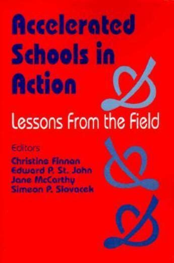 Accelerated Schools in Action Lessons from the Field PDF
