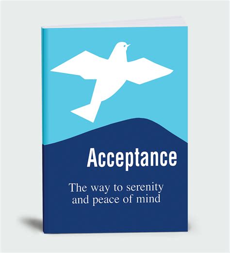 Acceptance: The Way To Serenity And Peace Of Mind Ebook PDF