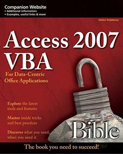 Access 2007 VBA Bible: For Data-Centric Microsoft Office Applications (Bible) Kindle Editon