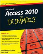 Access 2010 For Dummies (For Dummies (Computer/Tech)) Doc