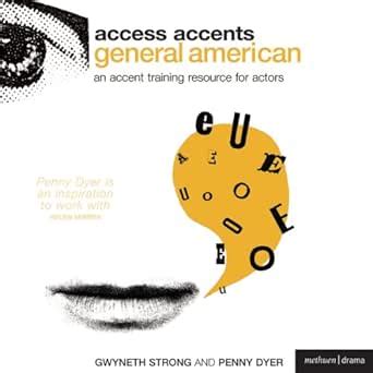 Access Accents: General American (Performance Books): An Accent Training Resource for Actors Ebook PDF