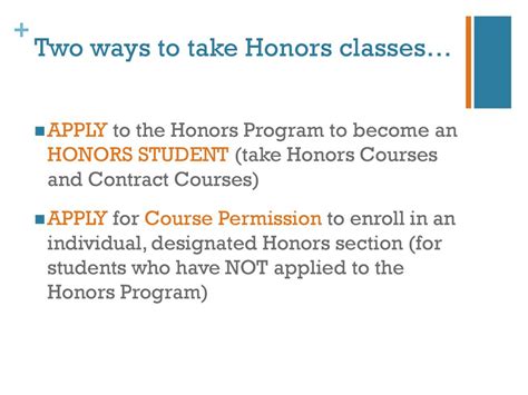 Access to Honors-Exclusive Courses: