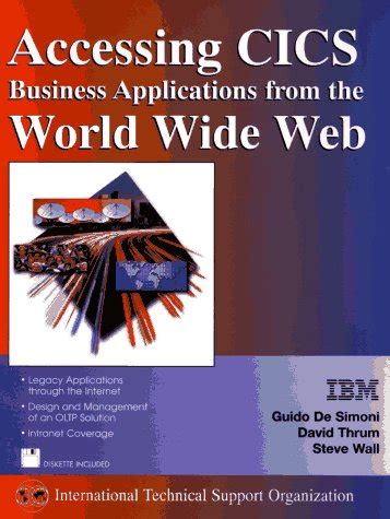 Accessing Cics Business Applications from the World Wide Web PDF