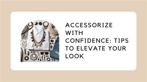 Accessorize with Confidence