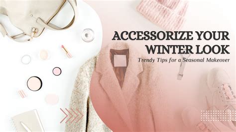 Accessorize with winter gear: