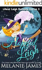 Accidental Leigh Literal Leigh Romance Diaries Volume 1 Kindle Editon