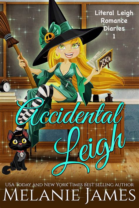 Accidental Leigh Literal Leigh Romance Diaries Volume 1 Kindle Editon