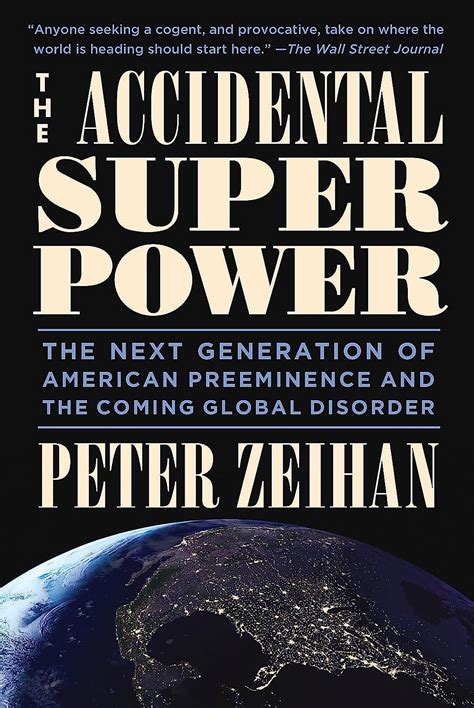 Accidental Superpower Generation American Preeminence PDF