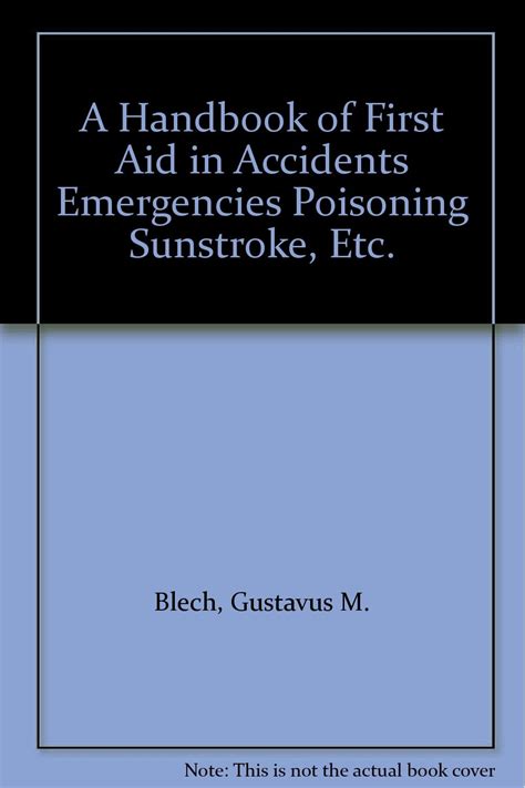 Accidents and Emergencies A Practical Handbook for Personal Use PDF