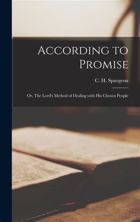 According to Promise The Lord s Method of Dealing With His Chosen People PDF