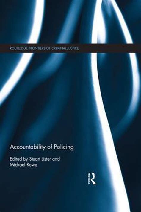 Accountability of Policing Routledge Frontiers of Criminal Justice Kindle Editon