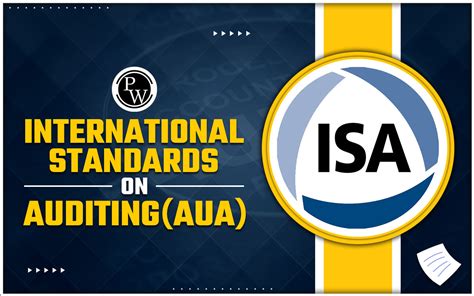 Accountant.Work.ISA: A Comprehensive Guide to International Standards on Auditing (ISA)