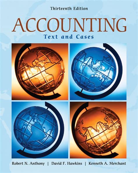 Accounting: Texts and Cases, 11th Ebook Kindle Editon