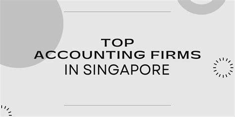 Accounting Firms in Singapore: 5 Key Players You Need to Know