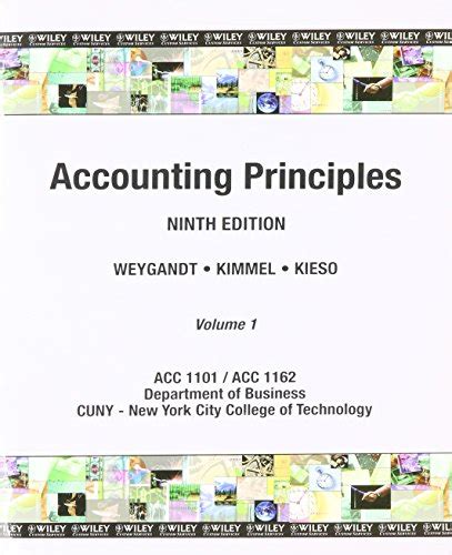 Accounting Principles 9th Edition Volume 1 for Fulton Montgomery College Kindle Editon