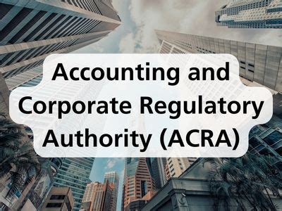 Accounting and Corporate Regulatory Authority: A 10000-Word Guide