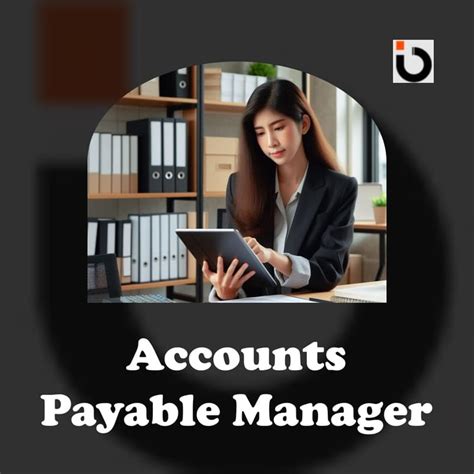 Accounts Payable Manager Jobs: The Ultimate Guide to Your Next Career Move