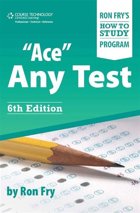 Ace Any Test Ron Fry s How to Study Program Doc