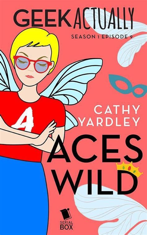 Aces Wild Geek Actually Season 1 Episode 9 Kindle Editon