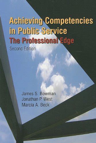 Achieving Competencies in Public Service: The Professional Edge Ebook Reader