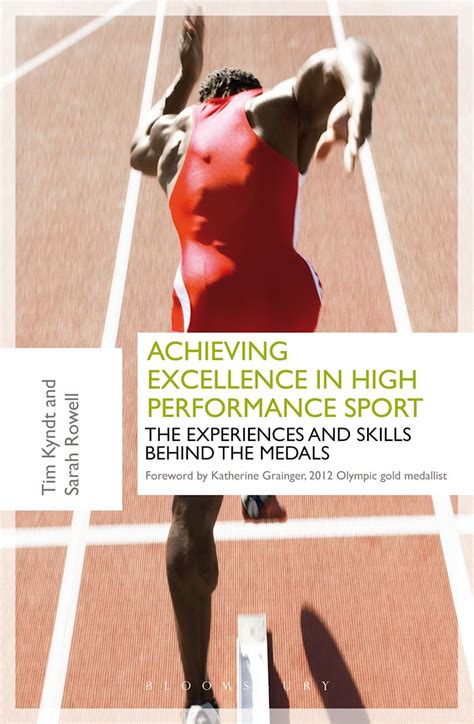 Achieving Excellence in High Performance Sport Experiences and Skills Behind the Medals 1st Edition PDF