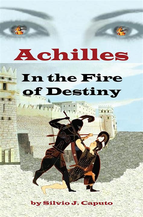 Achilles In the Fire of Destiny Reader