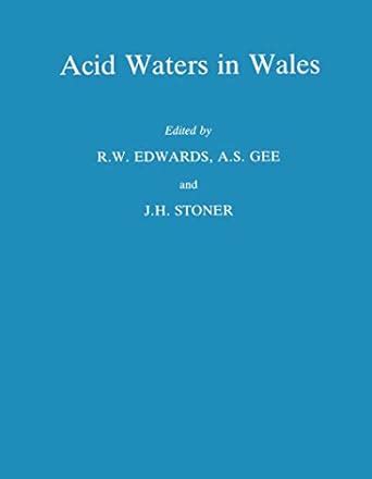 Acid Waters in Wales 1st Edition Reader