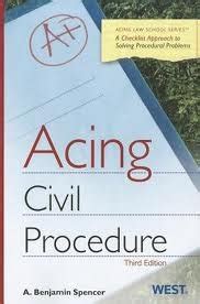 Acing Civil Procedure 3d Acing Law School 3rd Third Edition Reader