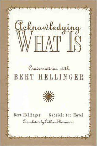 Acknowledging What is: Conversations with Bert Hellinger (Paperback) Ebook Doc
