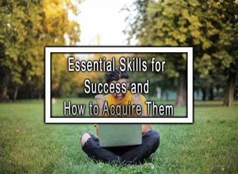 Acquire Essential Skills: