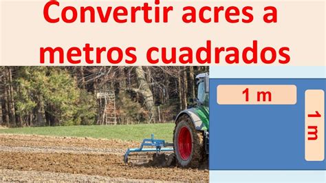 Acre a Metros Cuadrados: A Comprehensive Guide to Conversion and Practical Applications