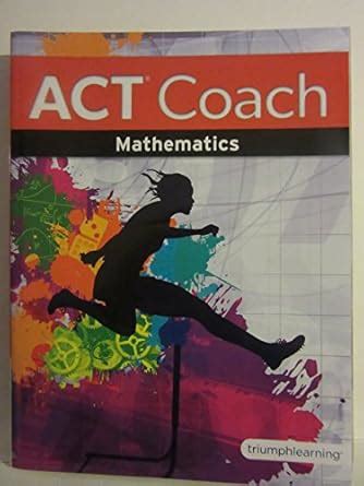 Act Coach Math Triumph Learning Answers Kindle Editon