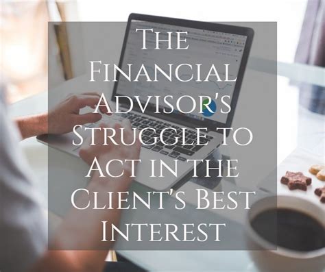 Act in the Best Interest of Clients: