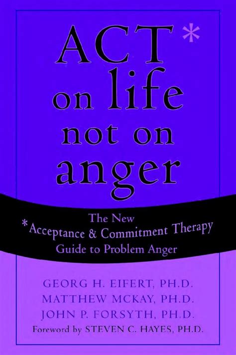 Act on Life Not on Anger:  The New Acceptance &a Epub