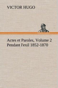 Actes Et Paroles Pendant L Exil 1852-1870 Primary Source Edition French Edition Kindle Editon