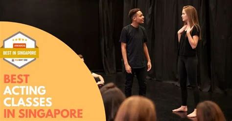 Acting Classes Singapore: The Ultimate Guide