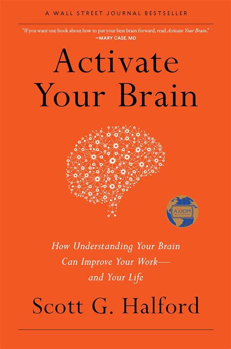 Activate Your Brain How Understanding Your Brain Can Improve Your Work and Your Life Epub