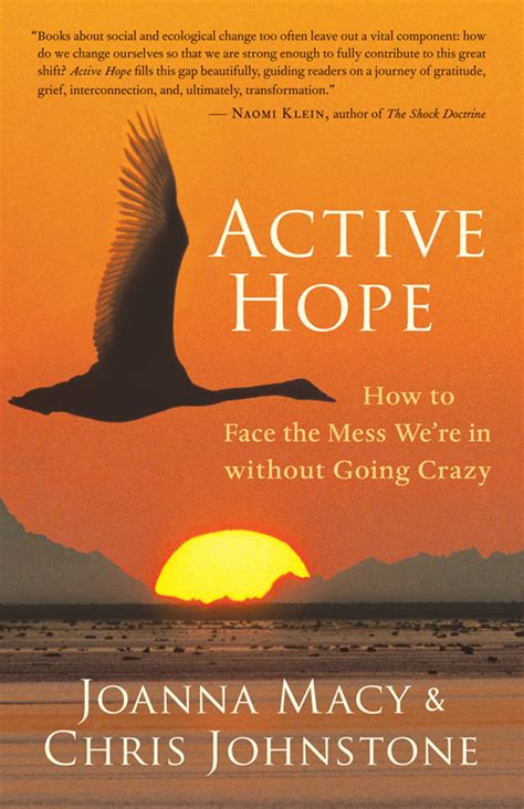 Active Hope How to Face the Mess We re in without Going Crazy Reader
