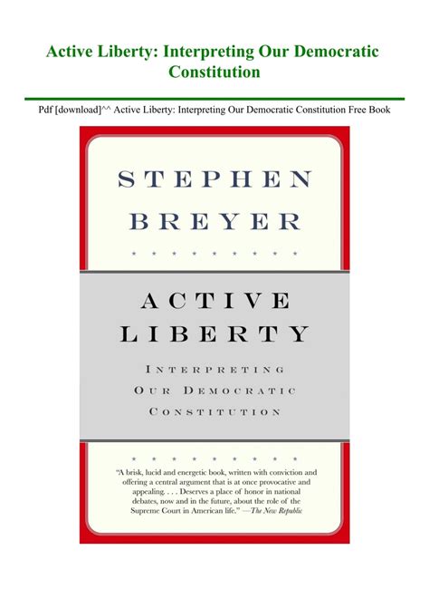 Active Liberty Interpreting Our Democratic Constitution PDF