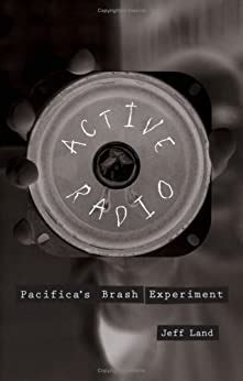 Active Radio Pacificas Brash Experiment Reader