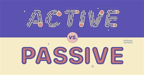 Active vs. Passive: Unleashing the Power of Voice in Writing